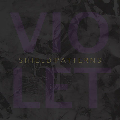 the album cover for Shield Patterns - Violet
