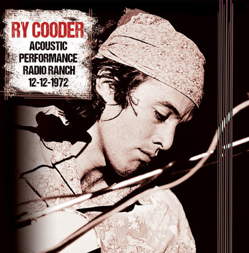 the album cover for Ry Cooder - Acoustic Performance Radio Branch 12th December [Vinyl]