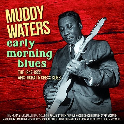 the album cover for Muddy Waters - Early Morning Blues