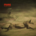 the album cover for Prairie - Like a Pack of Hounds