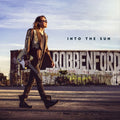 the album cover for Robben Ford - Into the Sun