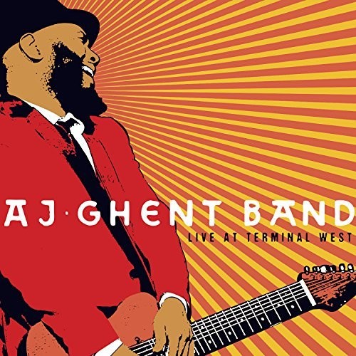 the album cover for Aj Ghent Band - Live at Terminal West