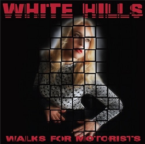 the album cover for White Hills - Walks for Motorists