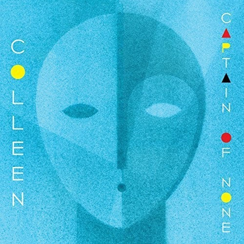 the album cover for Colleen - Captain of None