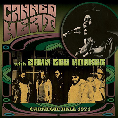 the album cover for Canned Heat - Carnegie Hall 1971