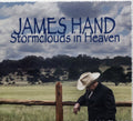 the album cover for James Hand - Stormclouds In Heaven [Digipak]