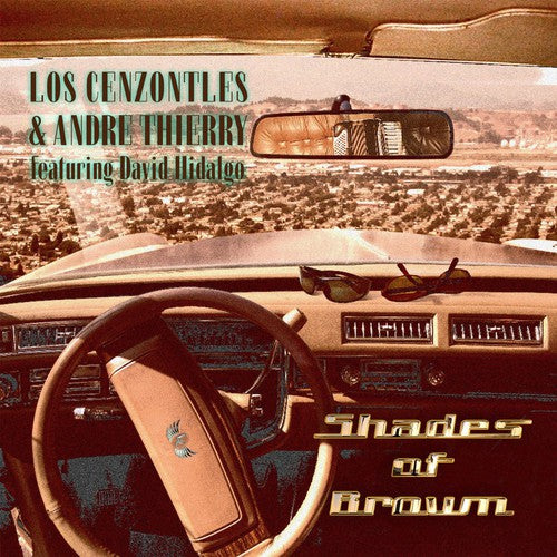 the album cover for Los Cenzontles / Andre Thierry - Shades of Brown