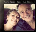 the album cover for Mark Olson - Good-Bye Lizelle