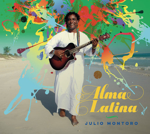 the album cover for Julio Montoro - Alma Latina [Digipak]