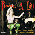the album cover for Boom-A-Lay Blues & Rhythm Popcorn Exotic 7 / Var - Boom-A-Lay: Blues & Rhythm Popcorn Exotic 7