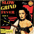 the album cover for Slow Grind Fever Volume 4 / Var - Slow Grind Fever Volume 4