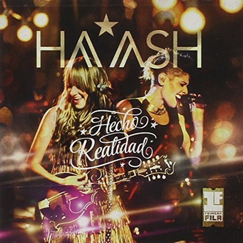the album cover for Ha-Ash - Ha-Ash Primera Fila: Hecho Realidad