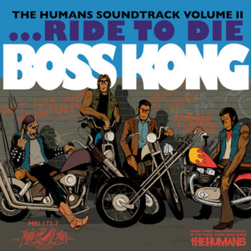 the album cover for Boss Kong - The Humans: Volume 2 (Original Soundtrack)