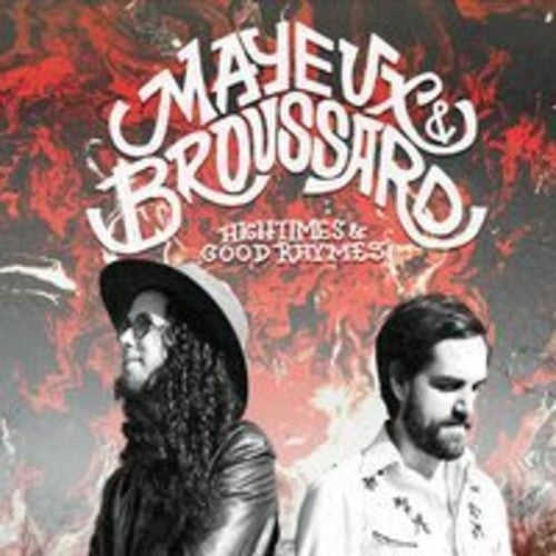 the album cover for Mayeux & Broussard - High Times & Good Rhymes