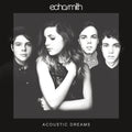 the album cover for Echosmith - Acoustic Dreams
