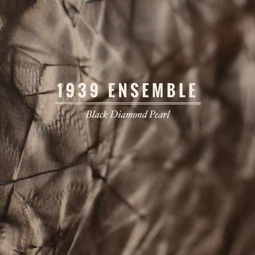 the album cover for 1939 Ensemble - Black Diamond Pearl
