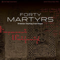 the album cover for Unknown Artist - Forty Martyrs