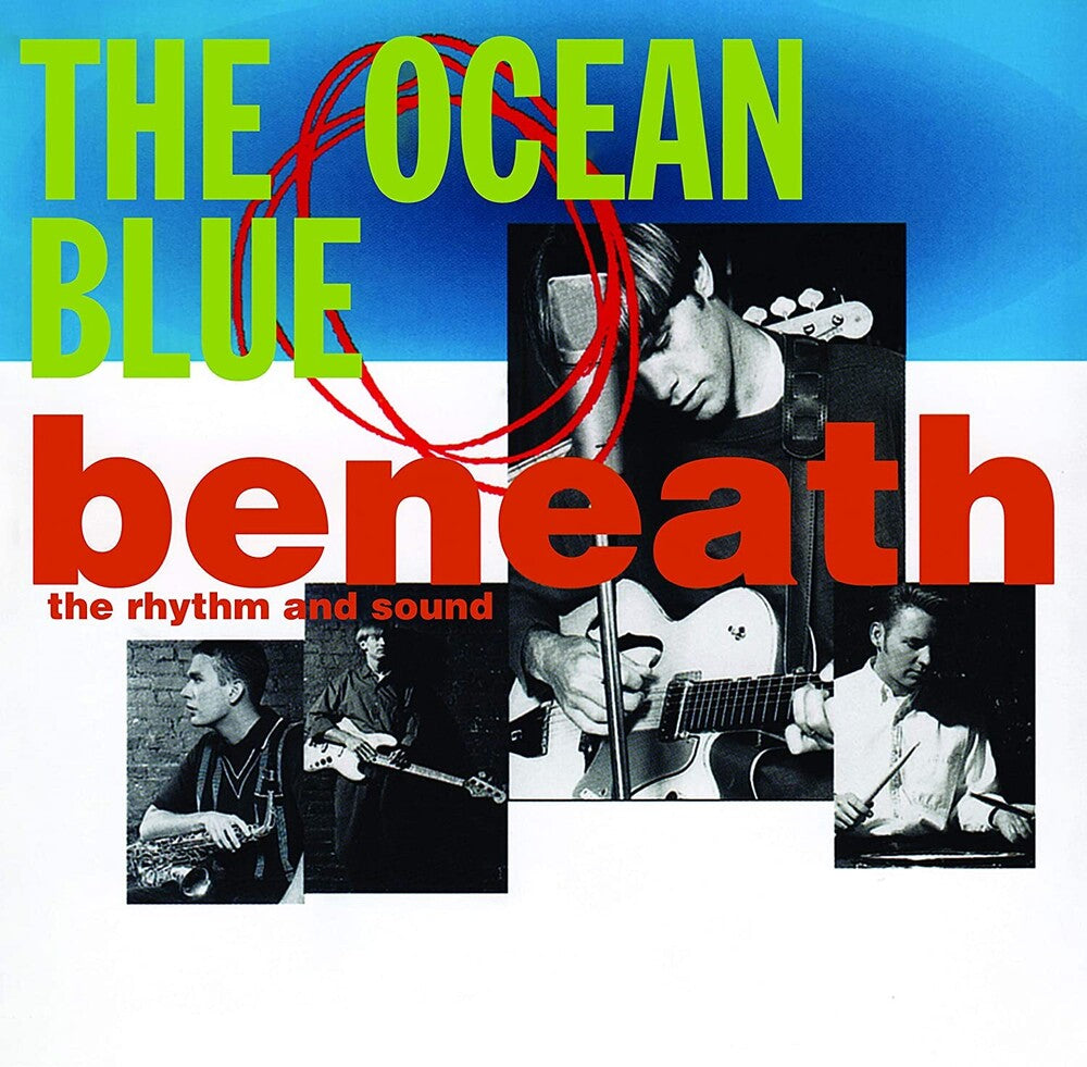 the album cover for The Ocean Blue - Beneath the Rhythm & Sound
