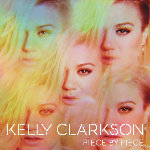 the album cover for Kelly Clarkson - Piece By Piece [Vinyl]