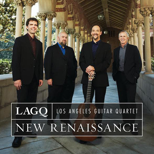 the album cover for Los Angeles Guitar Quartet - New Renaissance