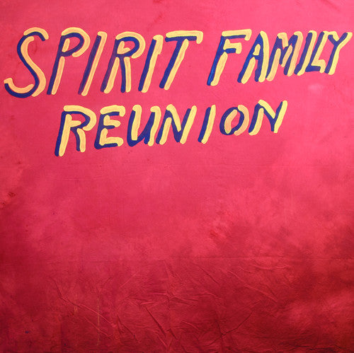 the album cover for Spirit Family Reunion - Hands Together