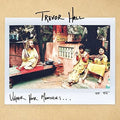 the album cover for Trevor Hall - Unpack Your Memories