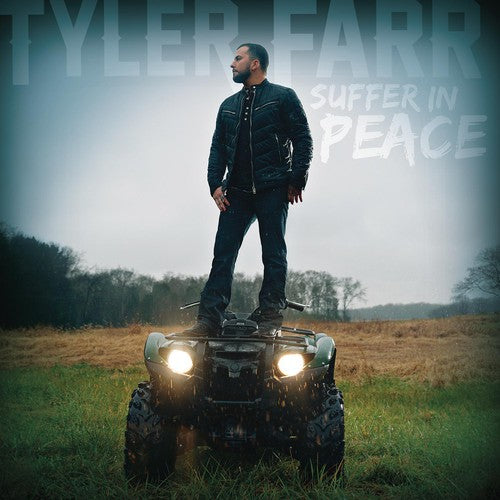 the album cover for Tyler Farr - Suffer in Peace