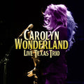 the album cover for Carolyn Wonderland - Live Texas Trio