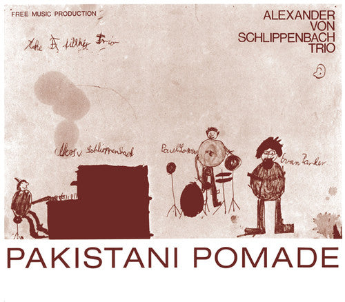 the album cover for Schlippenbach Trio - Pakistani Pomade