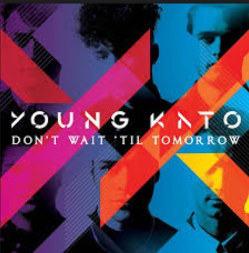the album cover for Young Kato - Don't Wait Til Tomorrow