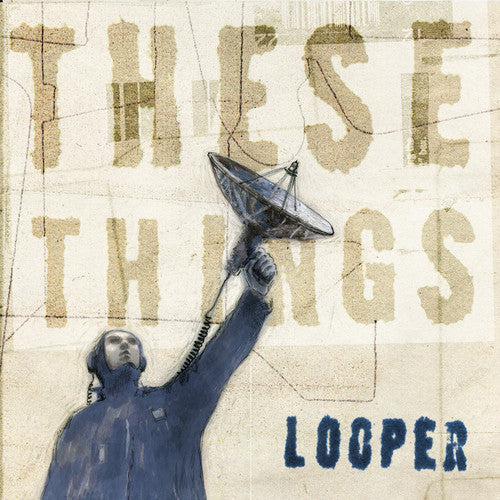 the album cover for Looper - These Things [Box Set]