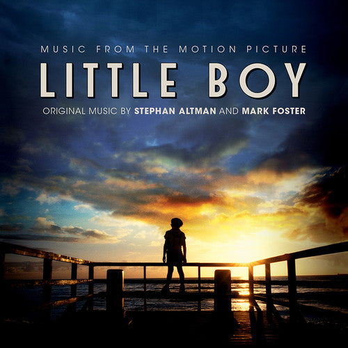 the album cover for Altman, Stephan / Foster, Mark - Little Boy [Soundtrack]