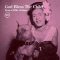 the album cover for Billie Holiday - God Bless the Child: Best of Billie Holiday