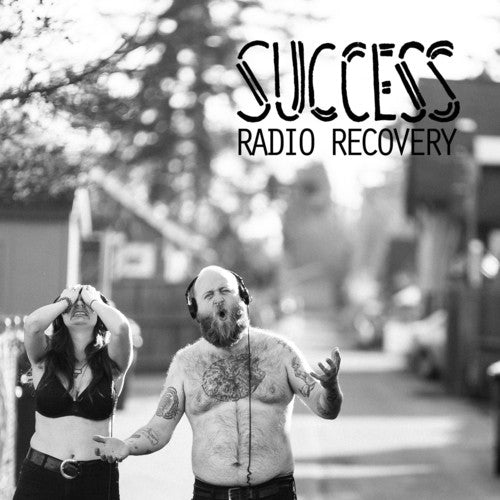 the album cover for Success - Radio Recovery