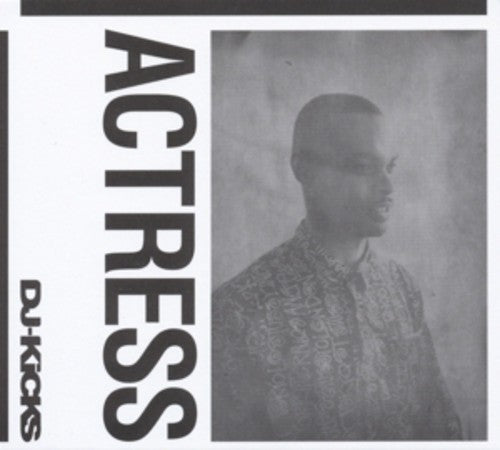 the album cover for Actress - Actress Dj-Kicks