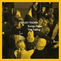 the album cover for Tracey Thorn - Songs from the Falling