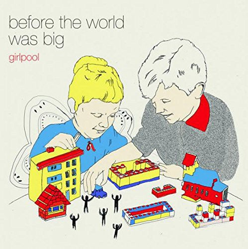 the album cover for Girlpool - Before the World Was Big