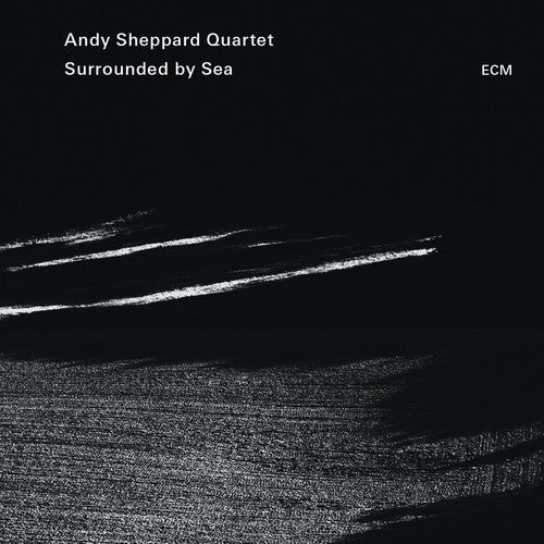 the album cover for Andy Sheppard - Surrounded By Sea