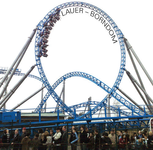 the album cover for Lauer - Borndom