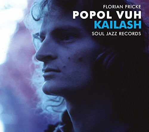 the album cover for Popol Vuh - Kailash: Pilgrimage to the Throne of God