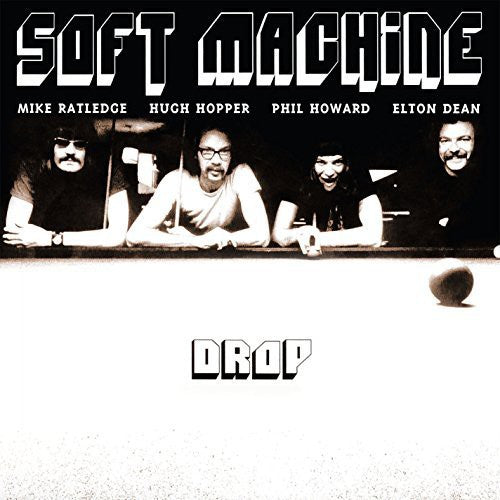 the album cover for Soft Machine - Drop