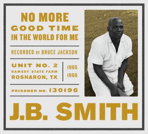 the album cover for J Smith B - No More Good Time in the World for Me