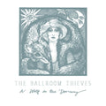 the album cover for The Ballroom Thieves - Wolf in the Doorway