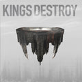the album cover for Kings Destroy - Kings Destroy