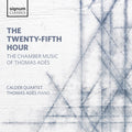 the album cover for Calder Quartet - Twenty-Fifth Hour - the Chamber Music of Thomas