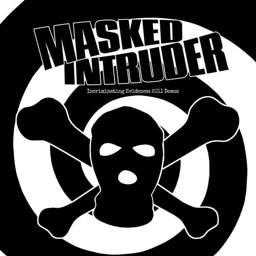 the album cover for Masked Intruder - Incriminating Evidence: 2011 Demos