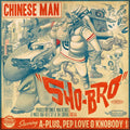 the album cover for Chinese Man - Sho-Bro