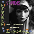 the album cover for Loons - Miss Clara Regrets