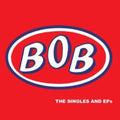 the album cover for Bob - Singles & Eps