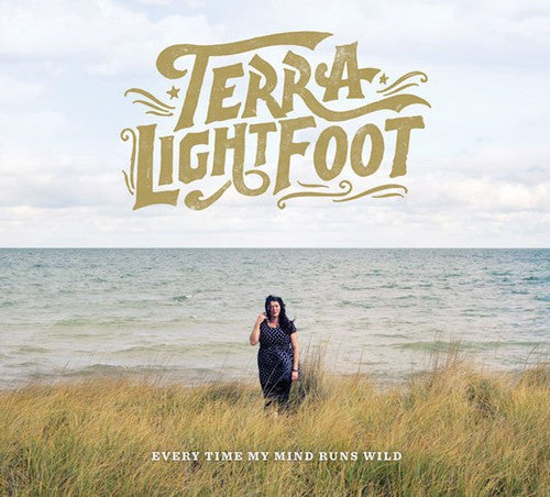 the album cover for Terra Lightfoot - Every Time My Mind Runs Wild